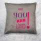 You are loved - Polštář dekorační