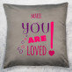 You are loved - Polštář dekorační